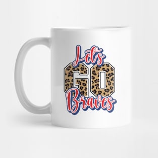 Let's Go Braves! Mug